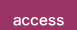 access